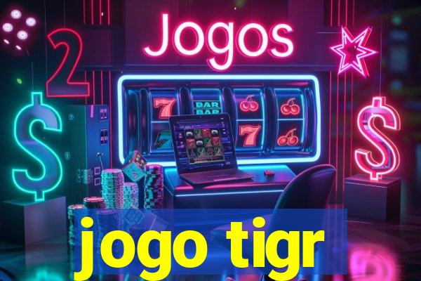 jogo tigr