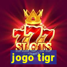 jogo tigr