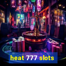 heat 777 slots