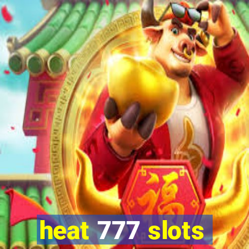 heat 777 slots