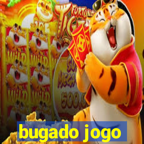 bugado jogo