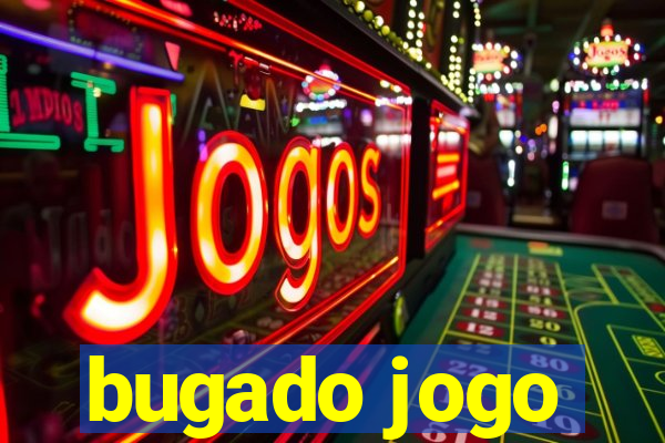 bugado jogo