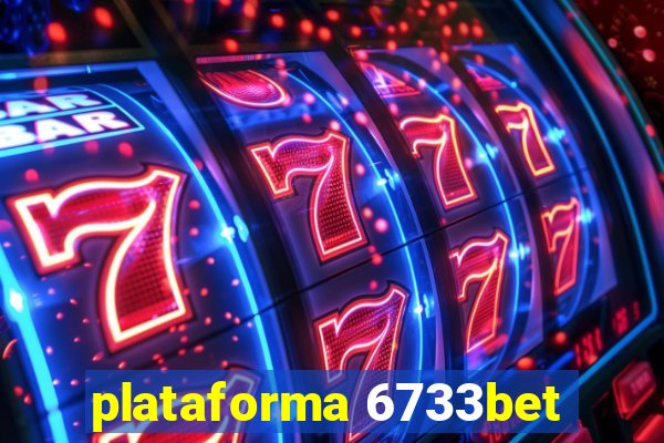 plataforma 6733bet