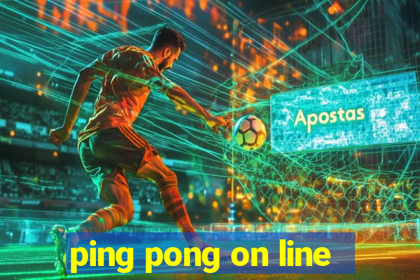 ping pong on line