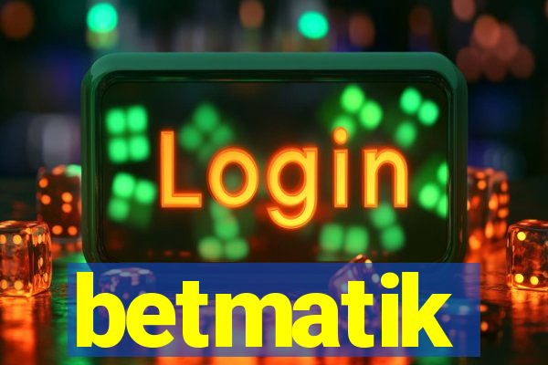 betmatik