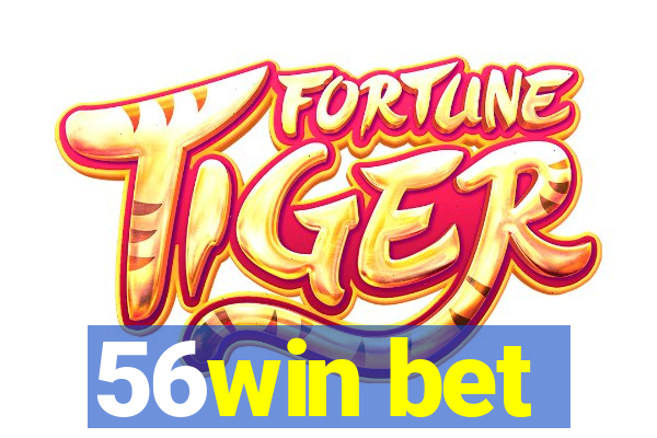 56win bet