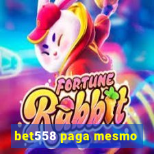 bet558 paga mesmo