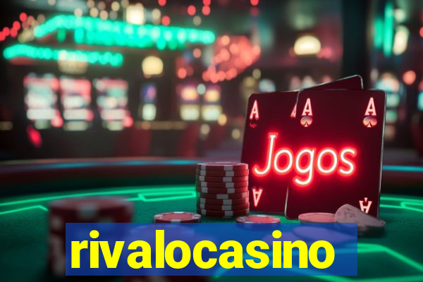 rivalocasino