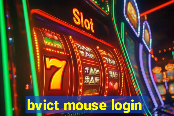 bvict mouse login