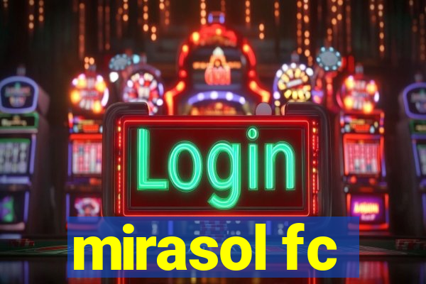 mirasol fc