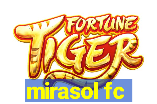 mirasol fc