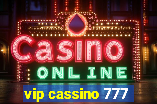 vip cassino 777