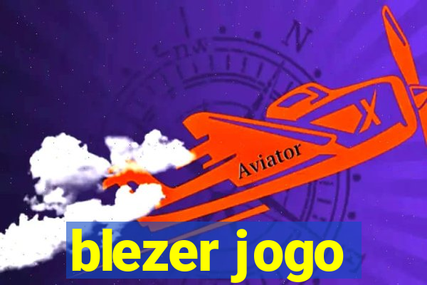 blezer jogo