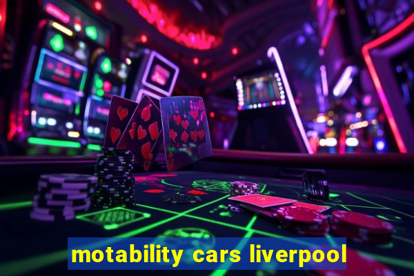 motability cars liverpool