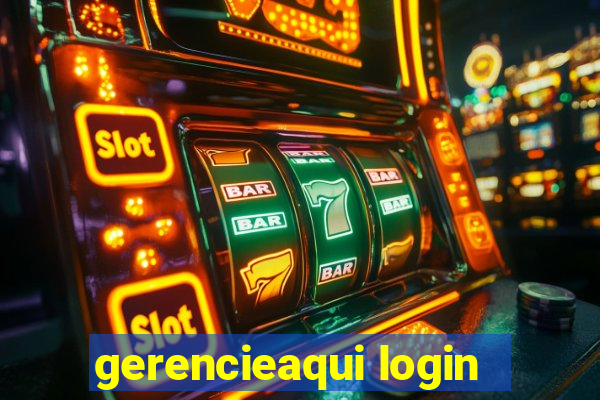 gerencieaqui login