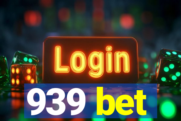 939 bet