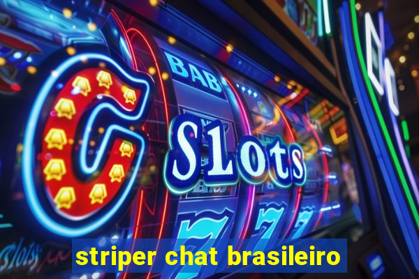 striper chat brasileiro