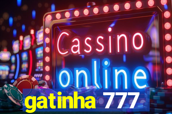 gatinha 777