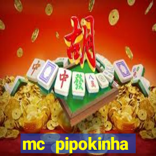 mc pipokinha privacy video