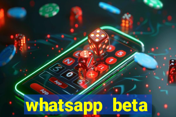 whatsapp beta 3.3.10 baixar