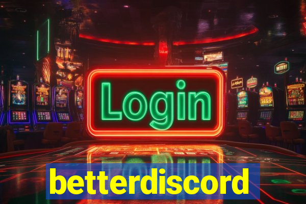 betterdiscord