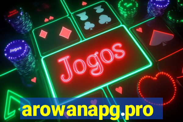 arowanapg.pro