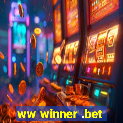 ww winner .bet