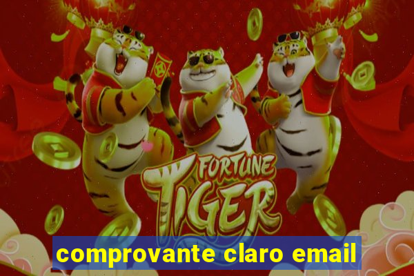 comprovante claro email