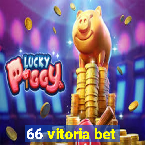 66 vitoria bet