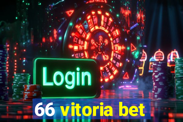 66 vitoria bet