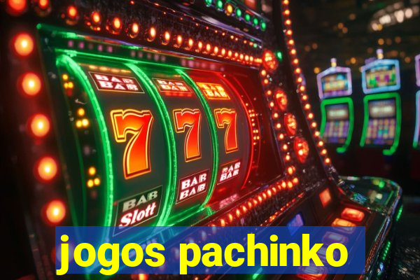 jogos pachinko