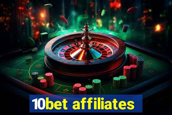 10bet affiliates