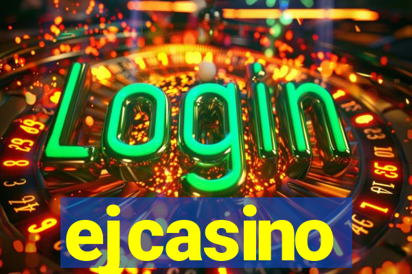 ejcasino