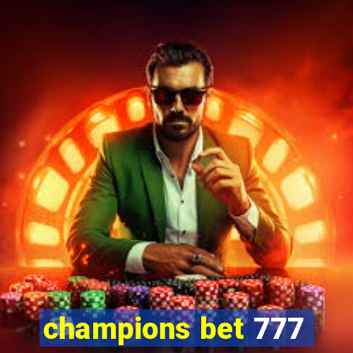 champions bet 777