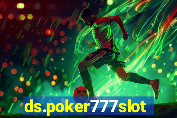 ds.poker777slots.com