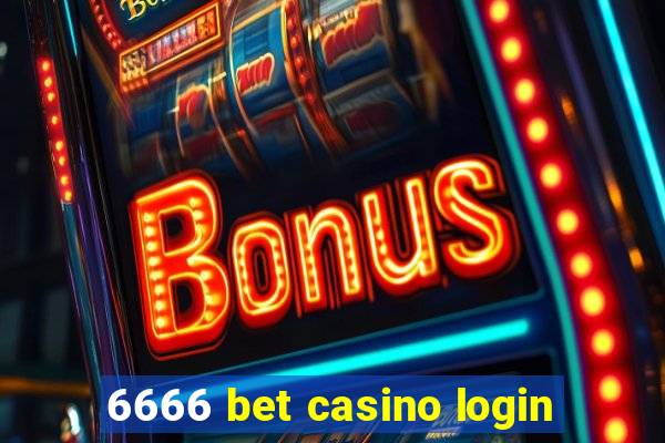 6666 bet casino login