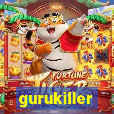 gurukiller