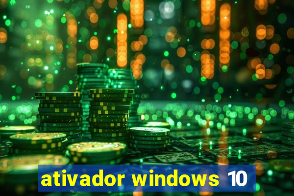 ativador windows 10