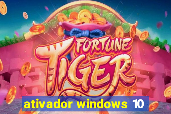 ativador windows 10