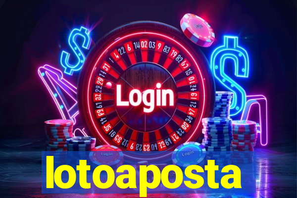 lotoaposta