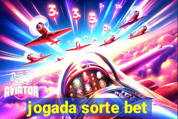 jogada sorte bet