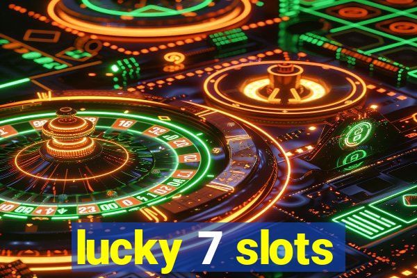 lucky 7 slots