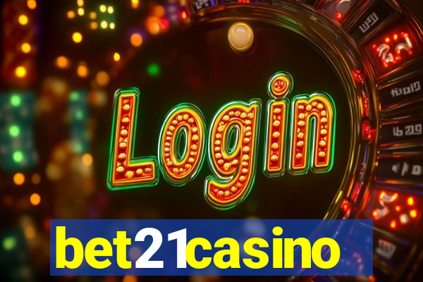 bet21casino