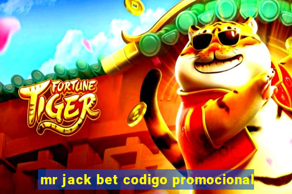 mr jack bet codigo promocional