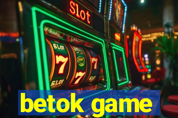 betok game