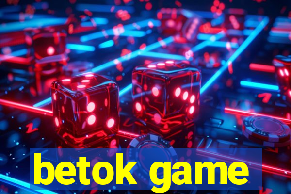 betok game