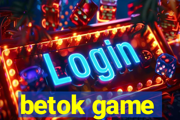 betok game