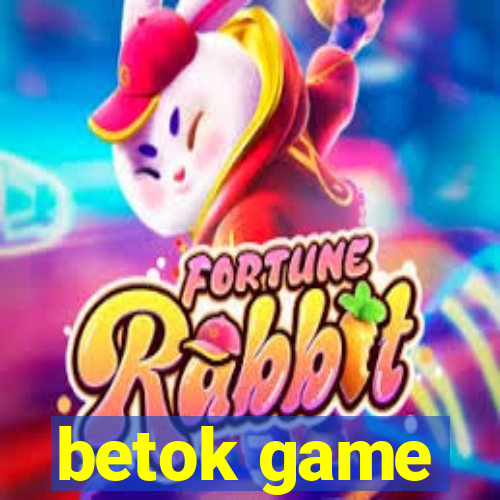 betok game