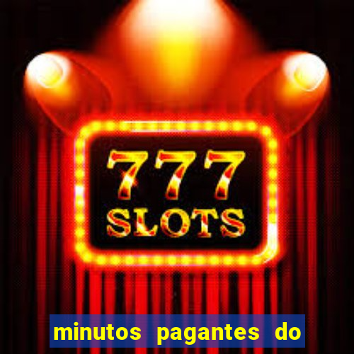 minutos pagantes do fortune tiger hoje