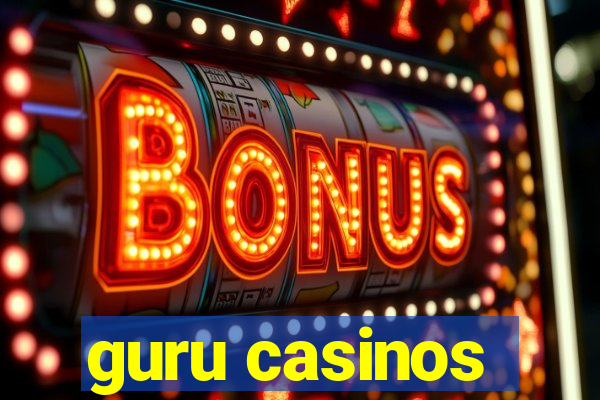 guru casinos